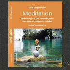 Meditation - Verbindung mit der inneren Quelle